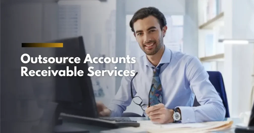 Outsource Accounts Receivable Services