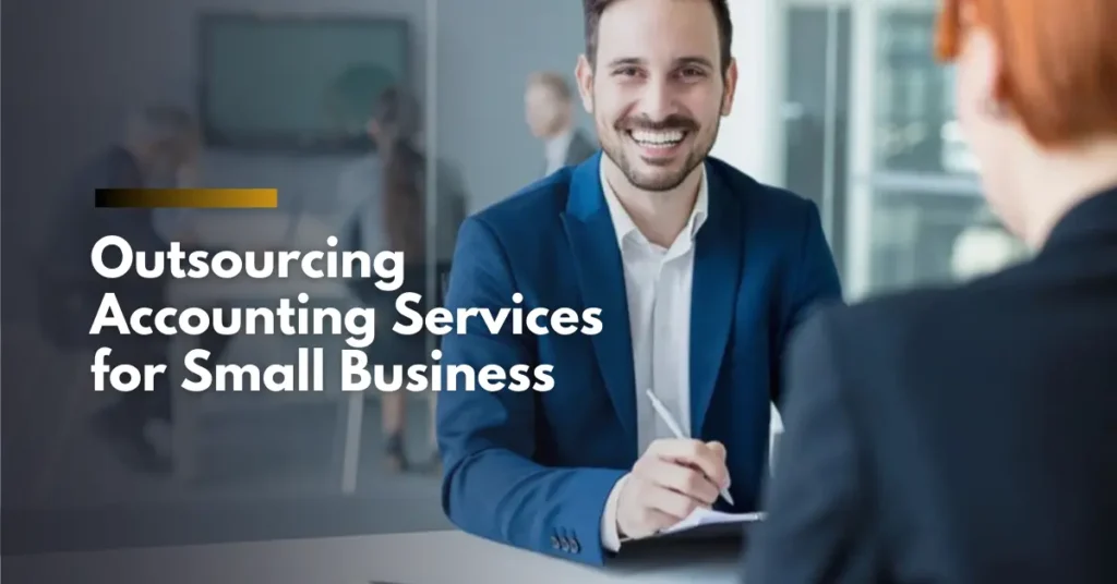 Outsourcing Accounting Services for Small Business