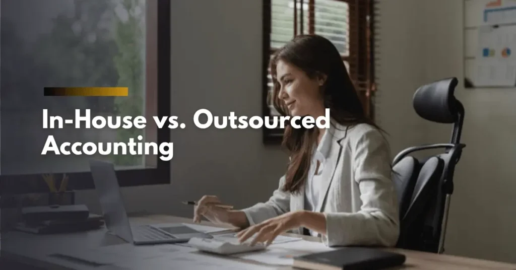 In-House vs. Outsourced Accounting